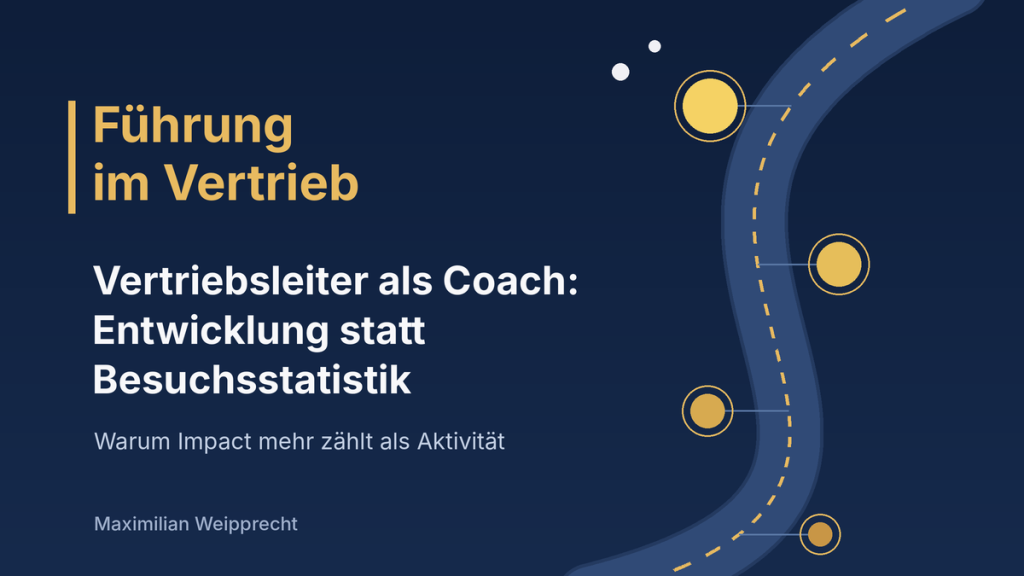 Vom Zahlenverwalter zum Coach im Außendienst: Warum der Vertriebsleiter als Coach den Unterschied macht